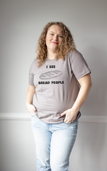 I See Bread People Shirt