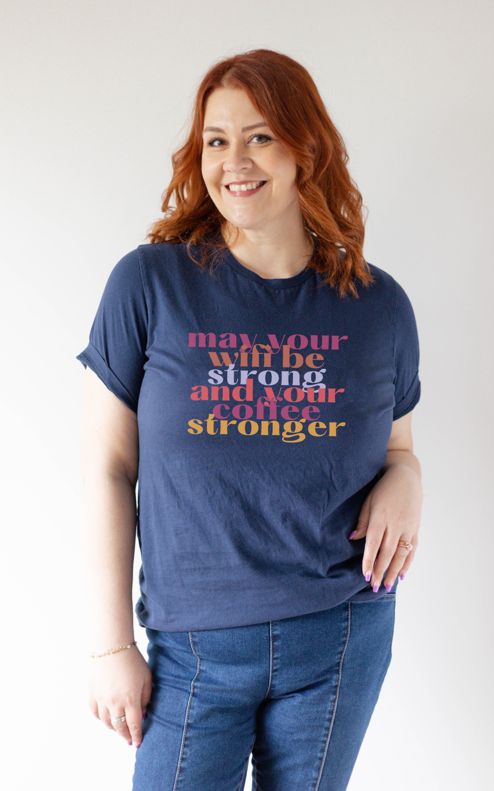 May Your Wifi Be Strong and Your Coffee Stronger Shirt