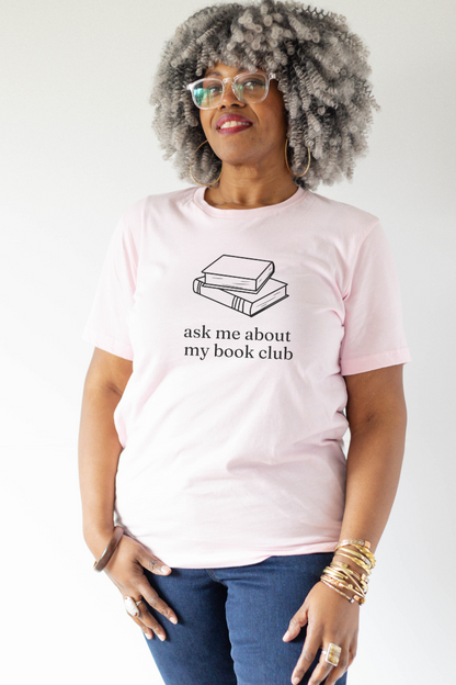 Ask Me About My Book Club Shirt-Tee Shirt-Caffeine + Carbs-Pink-S-Caffeine + Carbs
