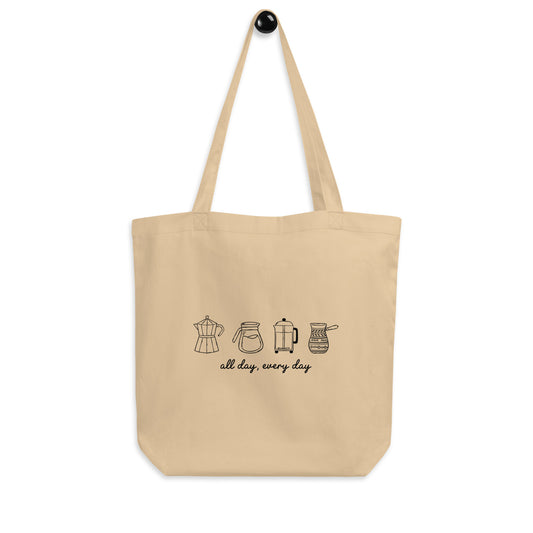 Coffee All Day, Every Day Cotton Tote Bag